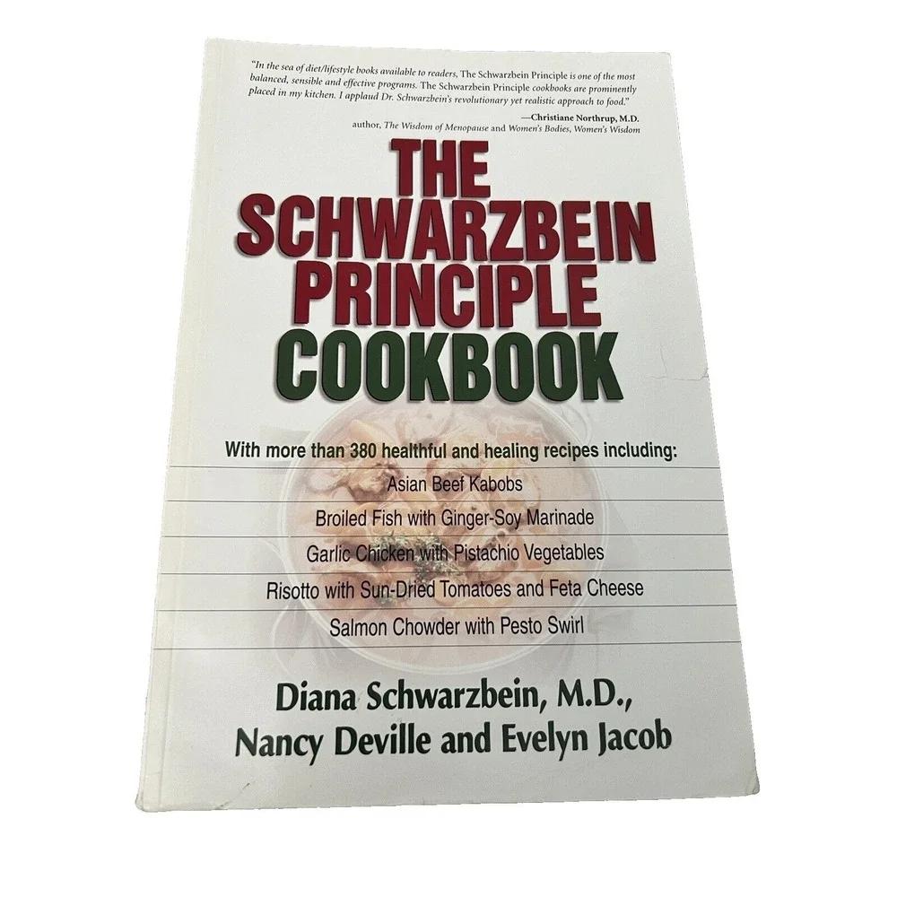 The Schwarzbein Principle Cookbook - Paperback By Diana Schwarzbein - VERY GOOD